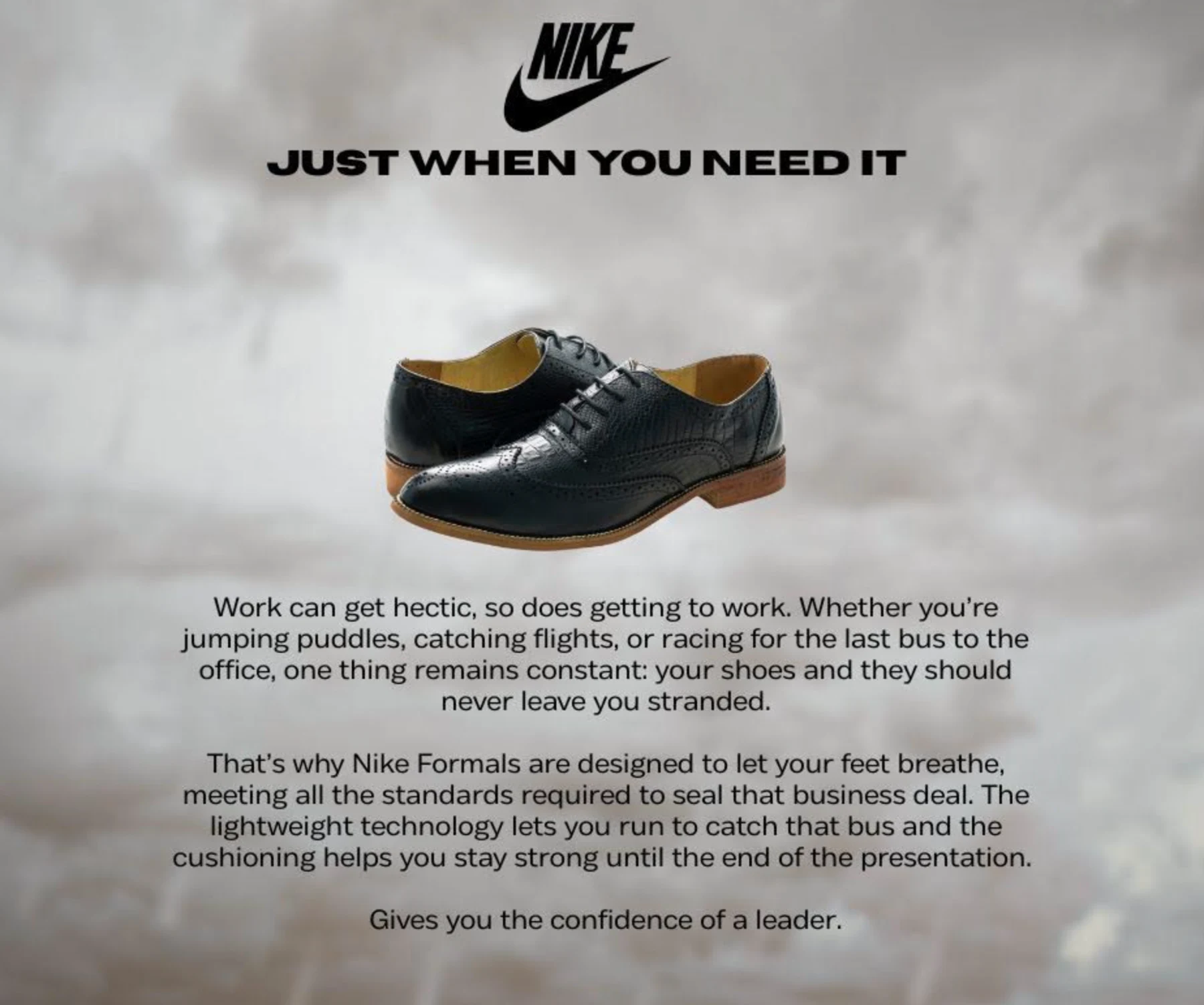 Independent Nike formal-shoe spec ad with the headline Just When You Need It