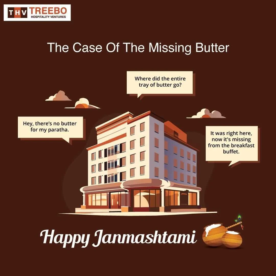 Treebo Janmashtami topical titled The Case of the Missing Butter